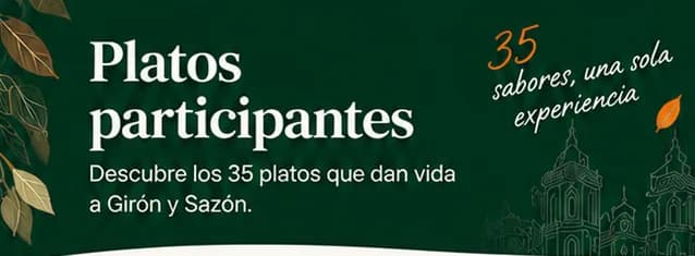 Platos participantes - 35 sabores, una sola experiencia