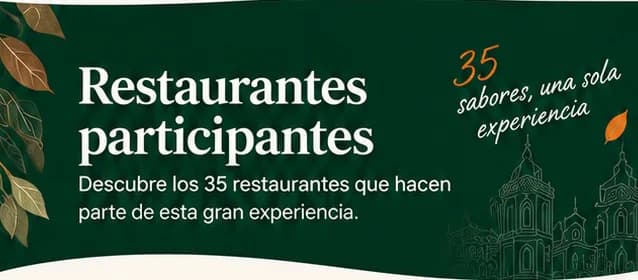 Restaurantes participantes - 35 sabores, una sola experiencia