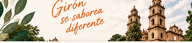 Girón y Sazón - Más que un festival, una celebración gastronómica